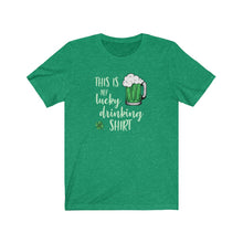 Load image into Gallery viewer, Irish Lucky Drinking Shirt for Saint Patrick&#39;s Day
