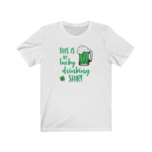 Load image into Gallery viewer, Irish Lucky Drinking Shirt for Saint Patrick&#39;s Day
